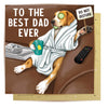 La La Land Greeting Card - To The Best Dad Ever